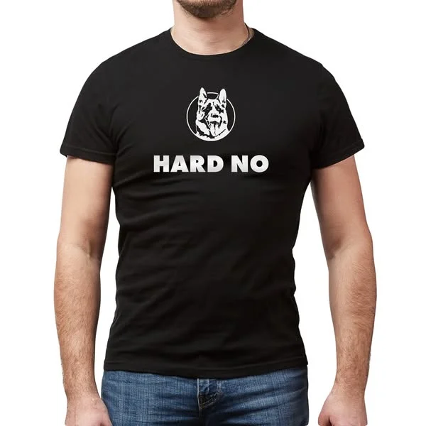 Hard No T-Shirt