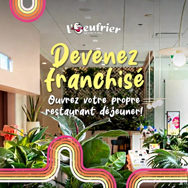 Franchises Disponibles !