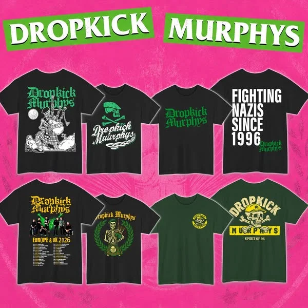 ☘️ Dropkick Murphys Europe And UK 2026 Tour Merch 

🛒 https://rockteesvibe.com/category/dropkick-murphys

✅ 100% Cotton – Soft & breathable
✅ Fast Delivery (3–10 business days) – Just in time for the show!
✅ Europe – Get it anywhere!
✅ T-Shirts, T-Shirt Women, Hoodies & More
✅ Available in sizes S to 5XL (Unisex)

Limited & flash deal – Grab yours before it’s gone!