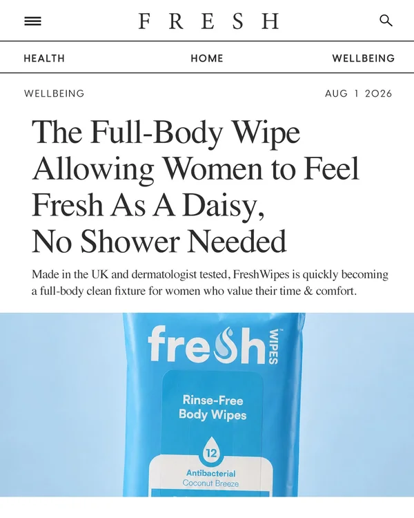 When showering isn't possible, Freshwipes Is.