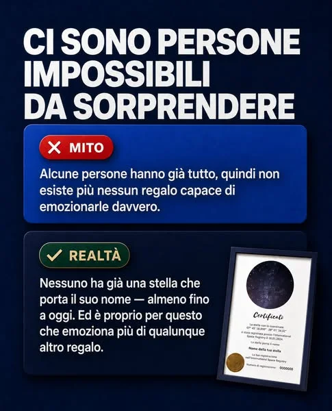 Per chi ha già tutto… tranne una stella con il suo nome. ⭐